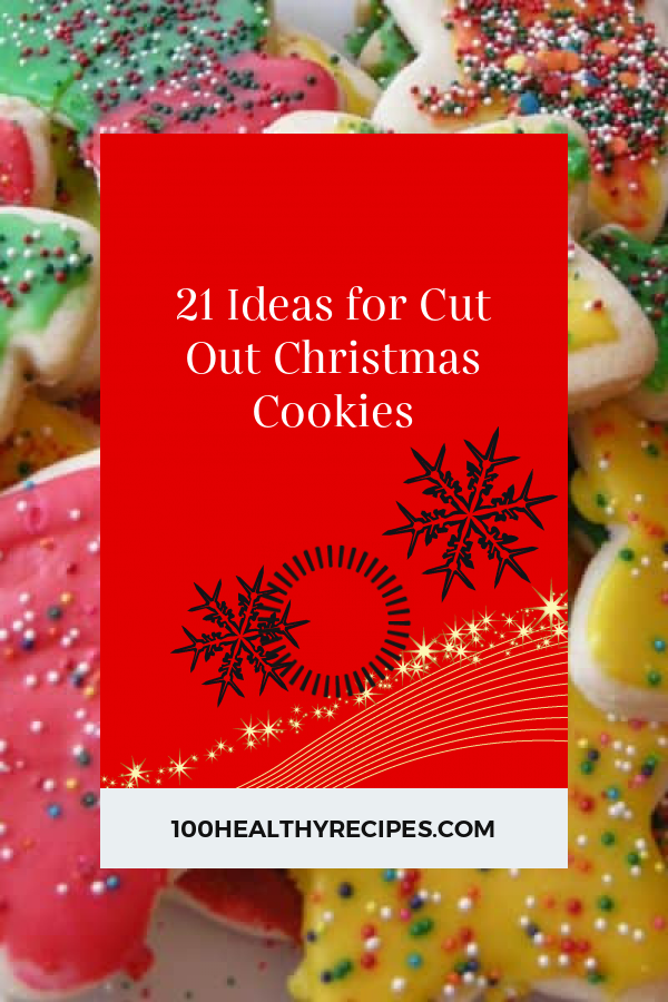 21 Ideas for Cut Out Christmas Cookies – Best Diet and Healthy Recipes ...